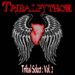 Tribalpython : Tribal Select Vol.2